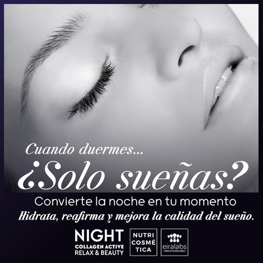 Eiralabs Night Collagen. Convierte la noche en tu momento.
