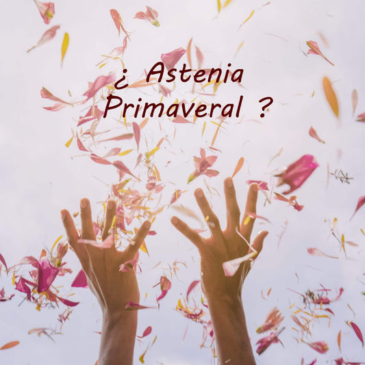 Astenia primaveral: cobátela y sientete mejor esta temporada